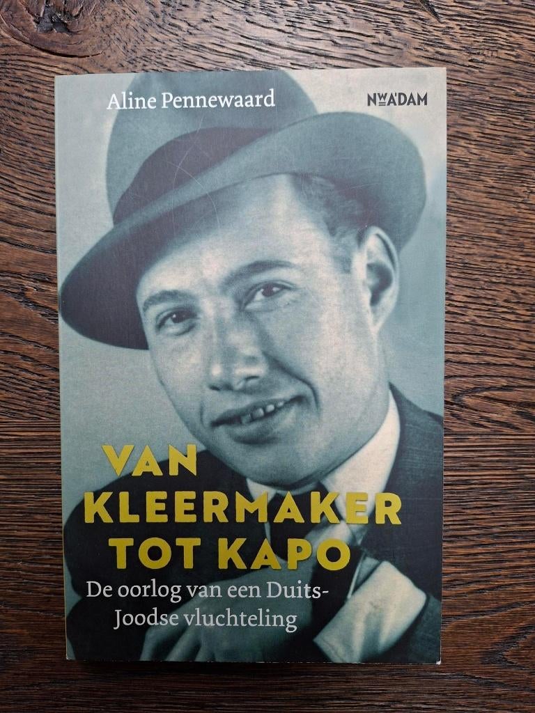 Van kleermaker tot Kapo, Boeken, Ophalen of Verzenden, Zo goed als nieuw, Aline Pennewaard