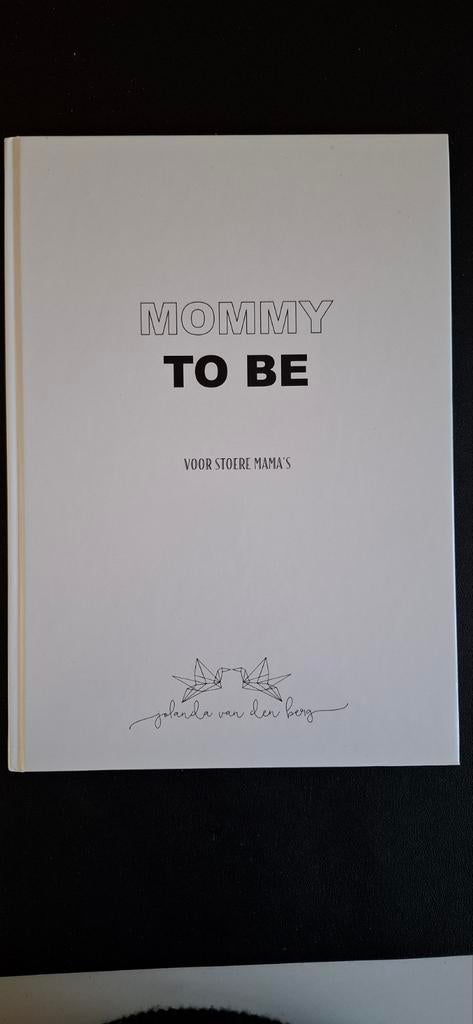 Jolanda van den Berg - Mommy to be, 3 tot 4 jaar, Ophalen of Verzenden, Zo goed als nieuw, Jolanda van den Berg