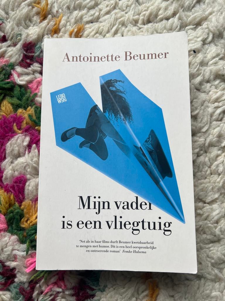 Mijn vader is een vliegtuig - Antoinette Beumer, Ophalen of Verzenden, Zo goed als nieuw, Nederland