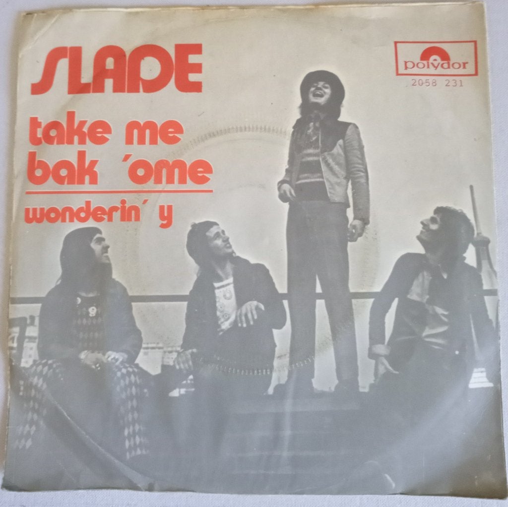 Slade - Take Me Bak 'Ome / Wonderin' Y. VG+, Gebruikt, Fotohoes, 7 inch, Ophalen of Verzenden
