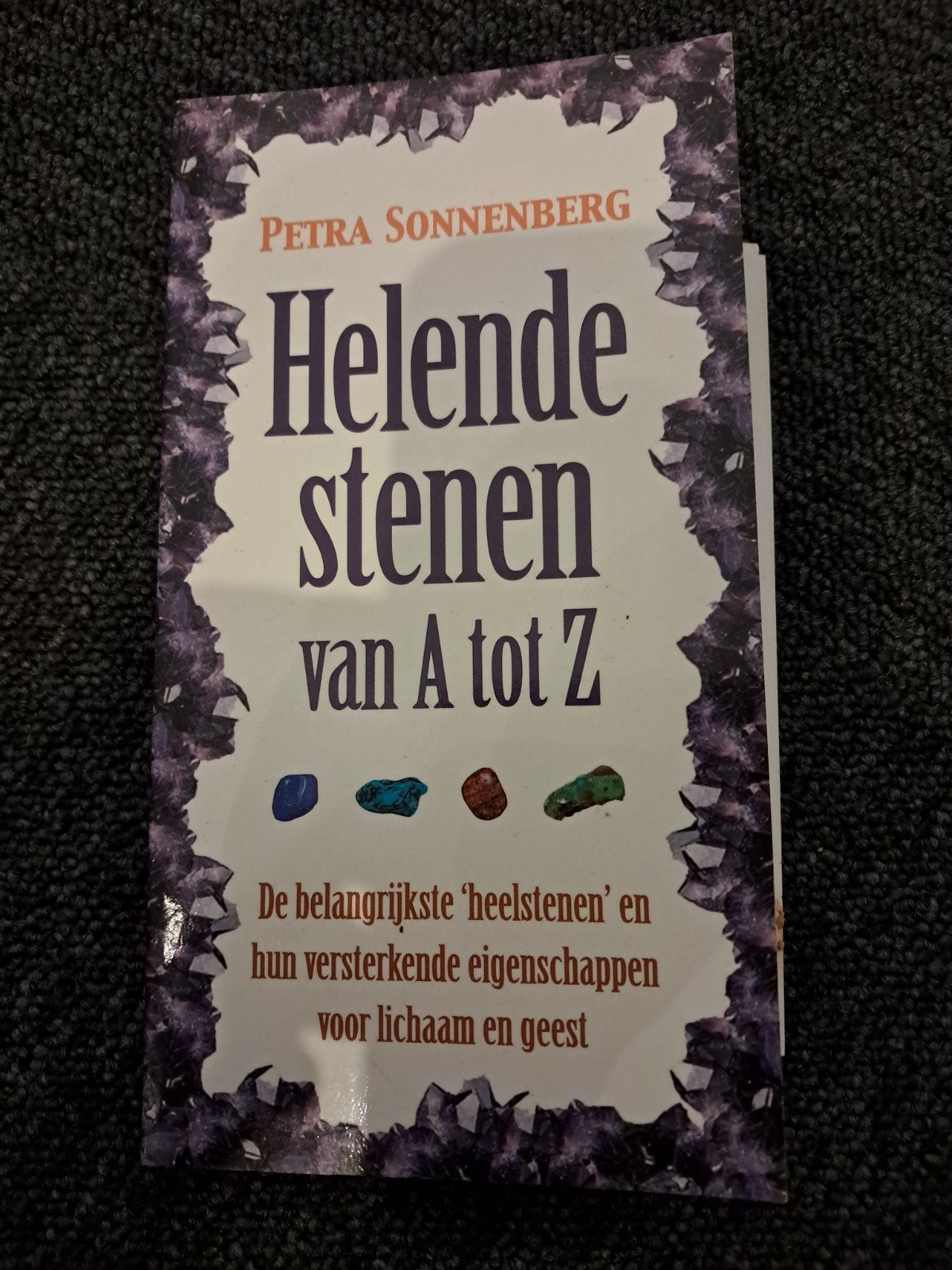 Helende stenen van A tot Z - Petra Sonnenberg, Achtergrond en Informatie, Spiritualiteit algemeen, Petra Sonnenberg, Ophalen of Verzenden