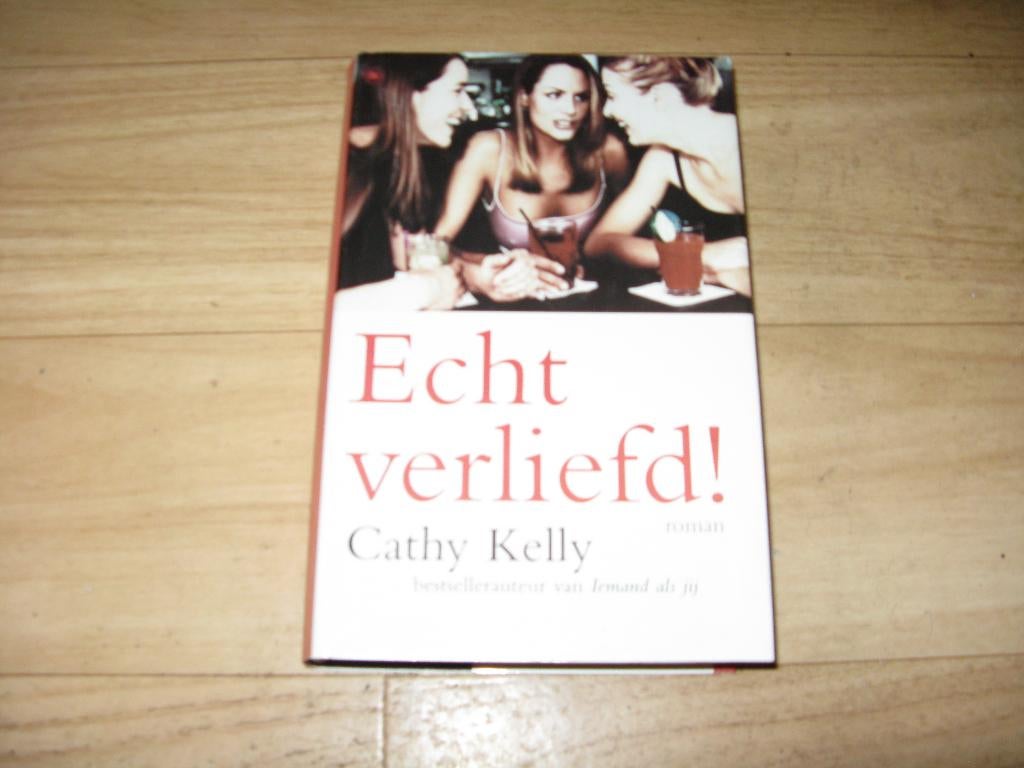 Cathy Kelly - Echt verliefd! (8886), Ophalen of Verzenden, Zo goed als nieuw