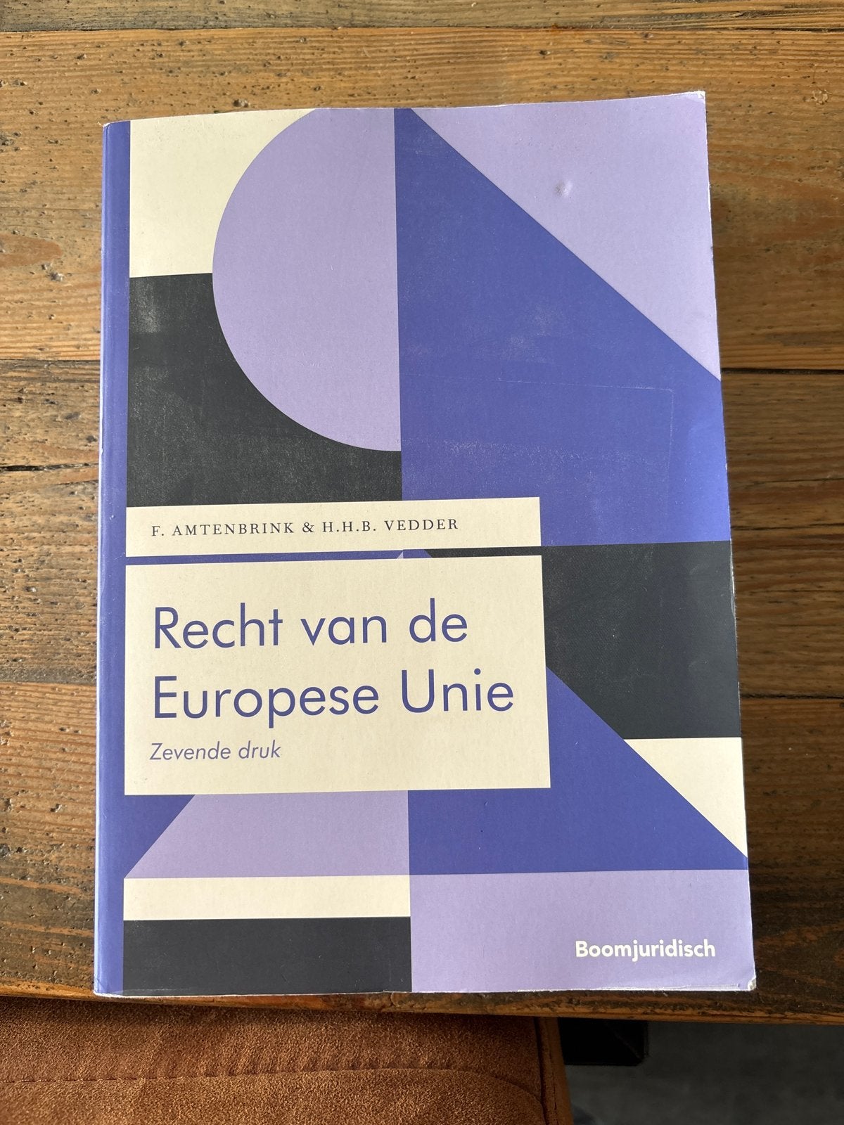 Recht van de Europese Unie - 7e druk, Ophalen of Verzenden, Gamma, Zo goed als nieuw, WO