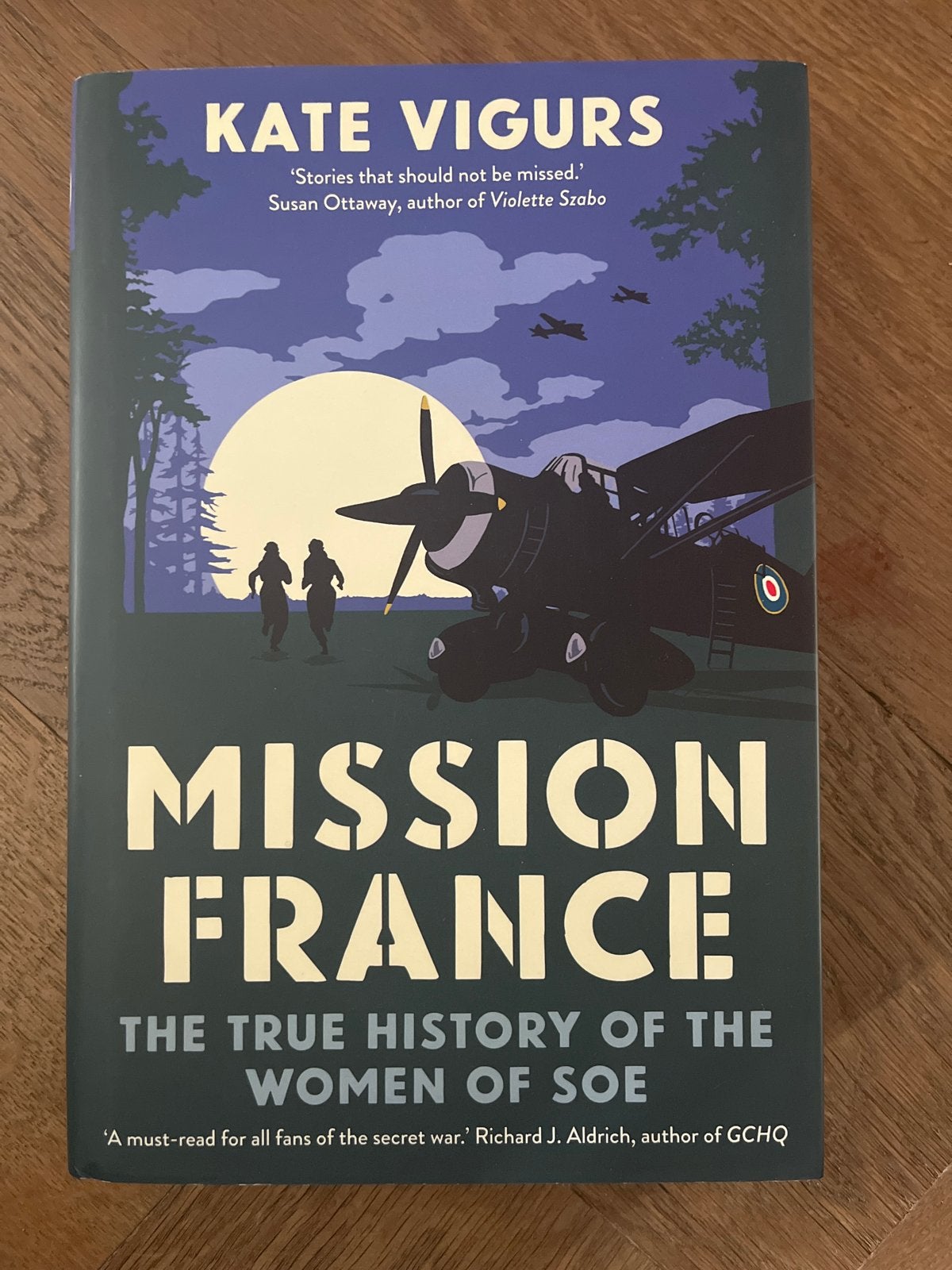 Mission France: Vrouwen van SOE in WOII, Ophalen of Verzenden, Tweede Wereldoorlog, Zo goed als nieuw, Overige onderwerpen