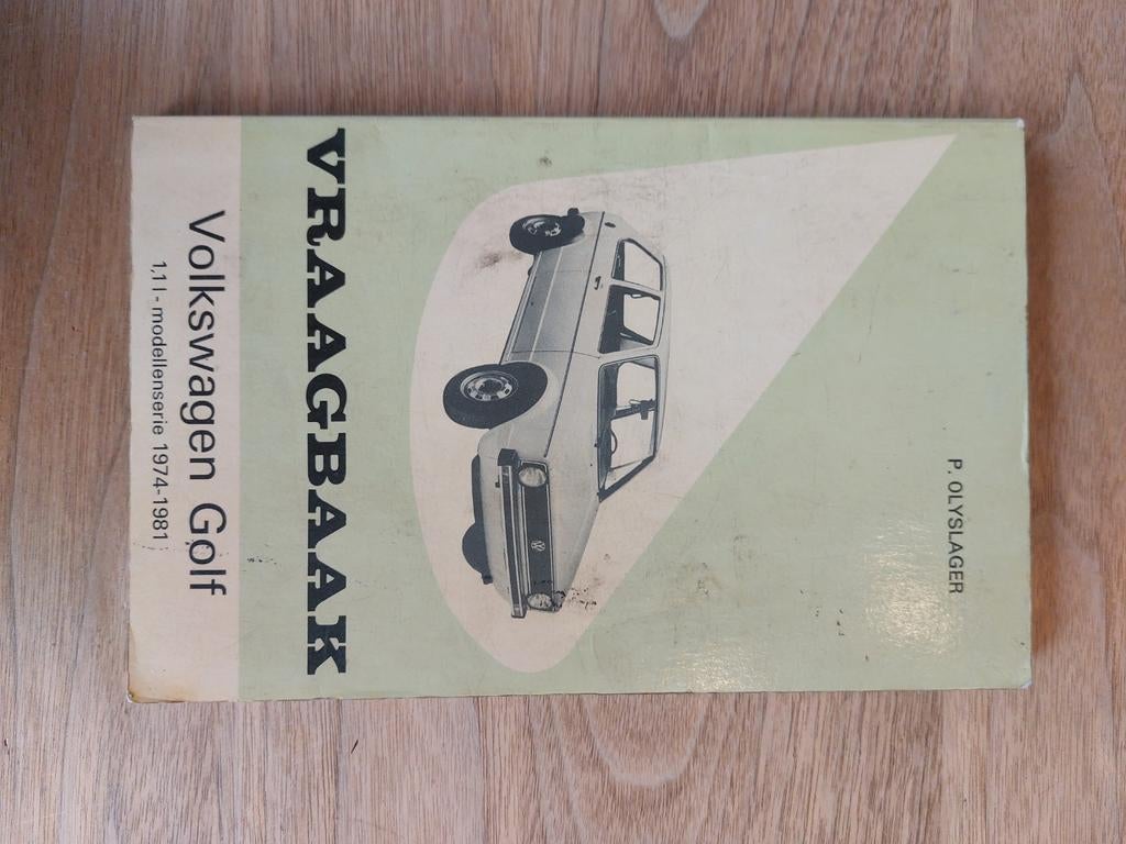 Vraagbaak Volkswagen Golf 1974-1981, Ophalen of Verzenden, Gelezen, Volkswagen, P. Olyslager