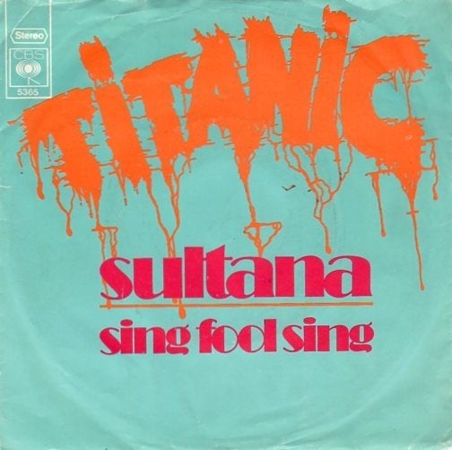 Titanic : Sultana (1970), Gebruikt, Fotohoes, 7 inch, Ophalen of Verzenden