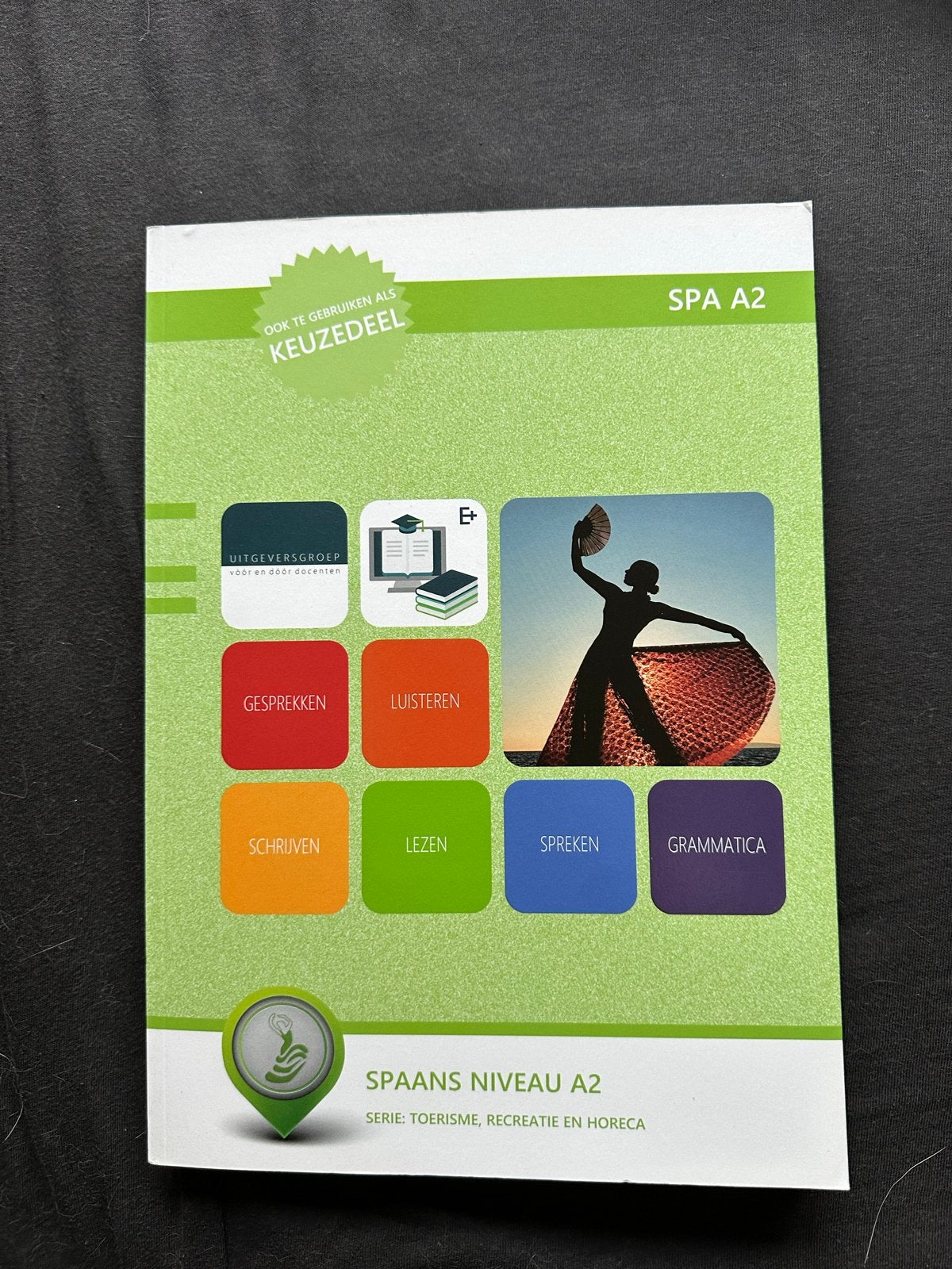 Spaans Niveau A2 - Serie: Toerisme, Recreatie en Horeca, Boeken, Ophalen of Verzenden, Zo goed als nieuw, MBO
