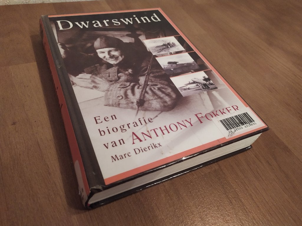 Dwarswind - Een biografie van Anthony Fokker, Ophalen of Verzenden, Gelezen, Vliegtuig