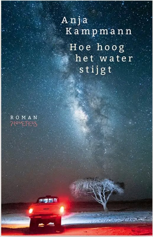 Anja Kampmann - Hoe hoog het water stijgt, Boeken, Ophalen of Verzenden