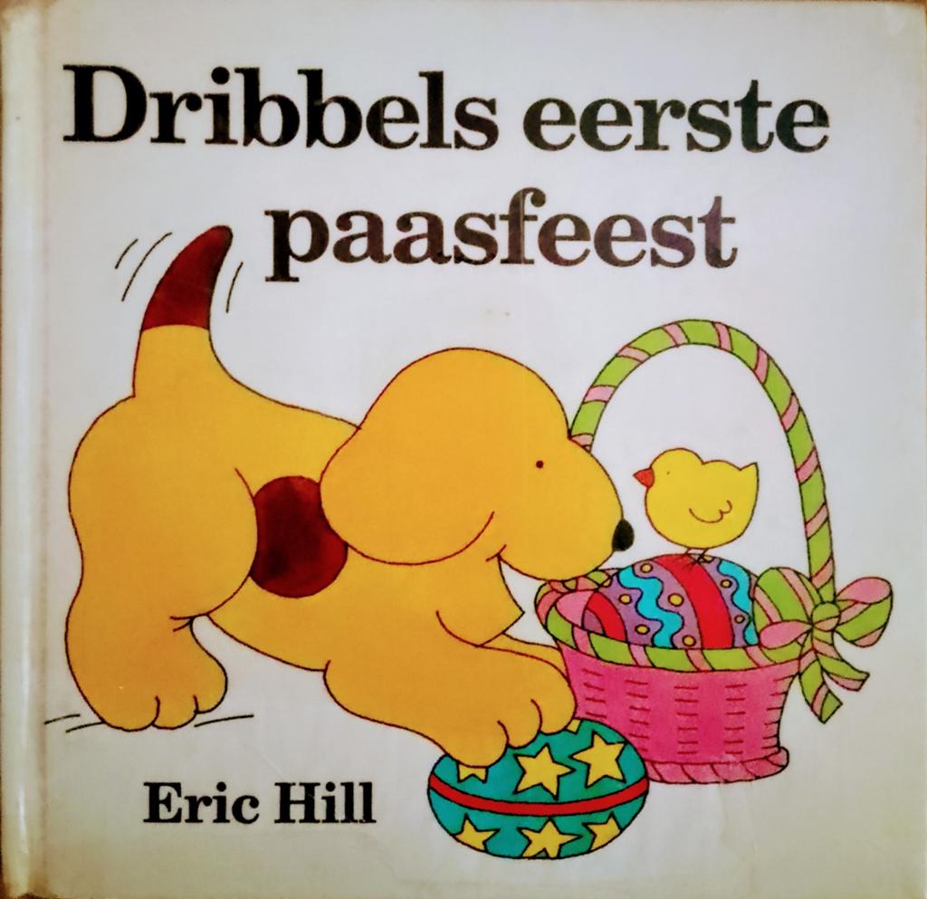 Dribbels Eerste Paasfeest, Ophalen of Verzenden, 2 tot 3 jaar, Uitklap-, Voel- of Ontdekboek, Eric Hill.