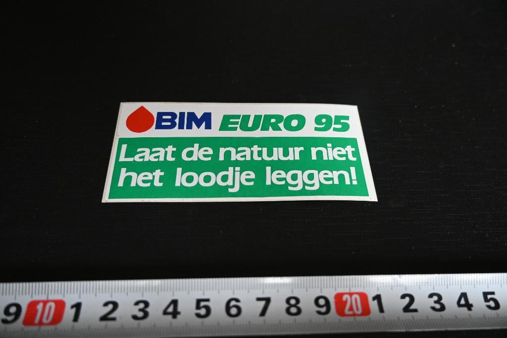 sticker BIM Euro 95 laat de natuur niet het loodje leggen !, Ophalen