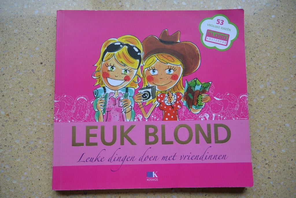 Leuk BLOND Leuke dingen doen met vriendinnen Bijna gratis, Gelezen, Blond Amsterdam, Ophalen of Verzenden, Overige onderwerpen