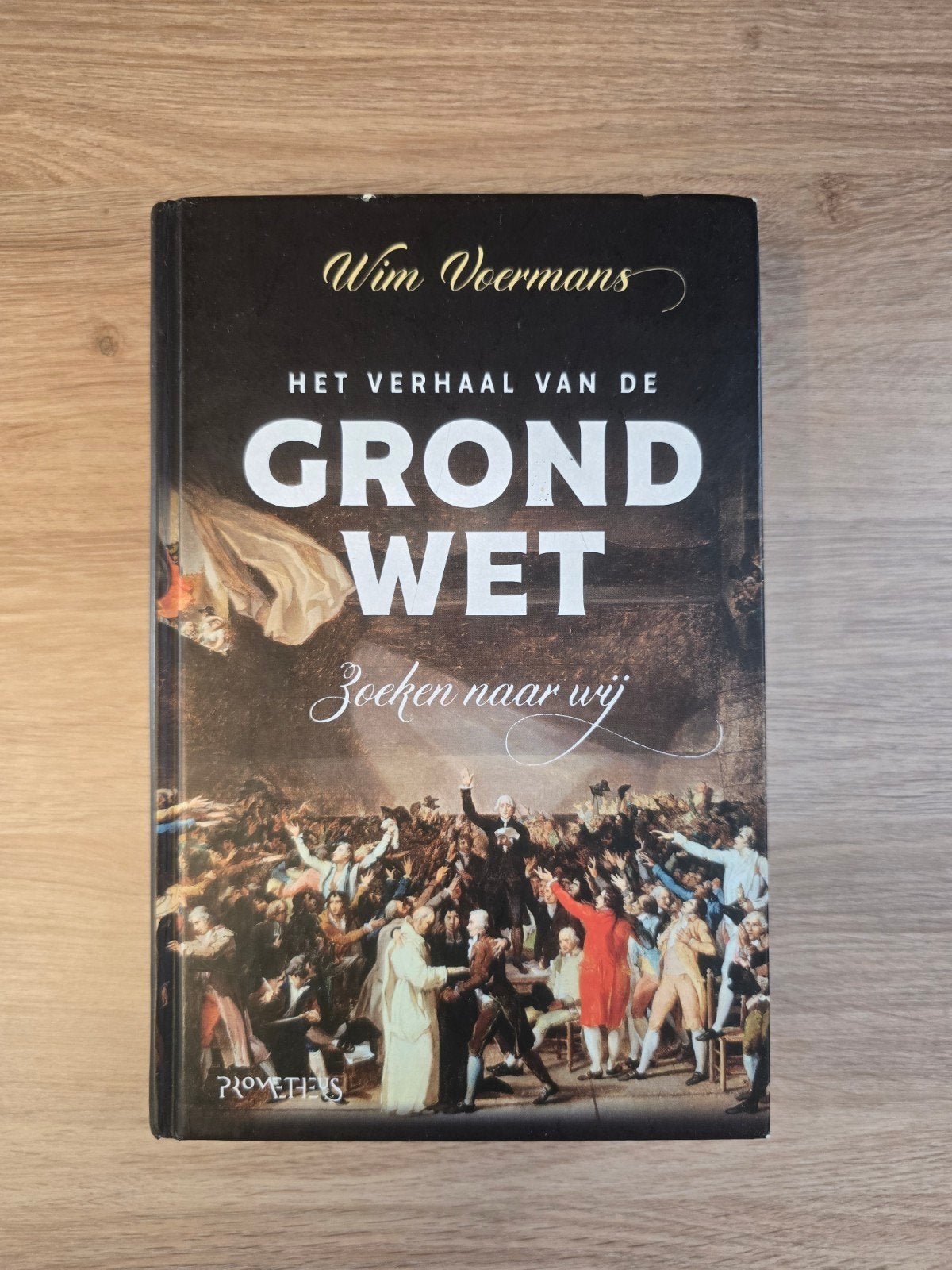 Het Verhaal van de Grondwet - Wim Voermans, Boeken, Ophalen of Verzenden, Gelezen, Wim Voermans, Nederland