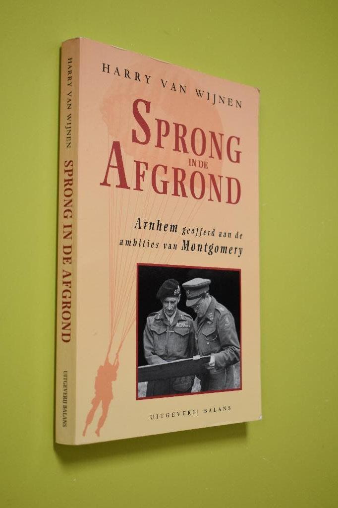Sprong in de afgrond (Arnhem) H. van Wijnen-, H. van Wijnen, Ophalen of Verzenden, Overige onderwerpen, Tweede Wereldoorlog