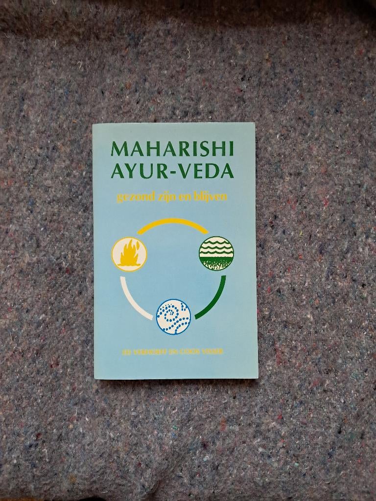 Maharishi Ayur-Veda. Gezond Zijn En Blijven, Boeken, Ophalen of Verzenden, Gelezen, Ed Verhoeff en Coos Visser