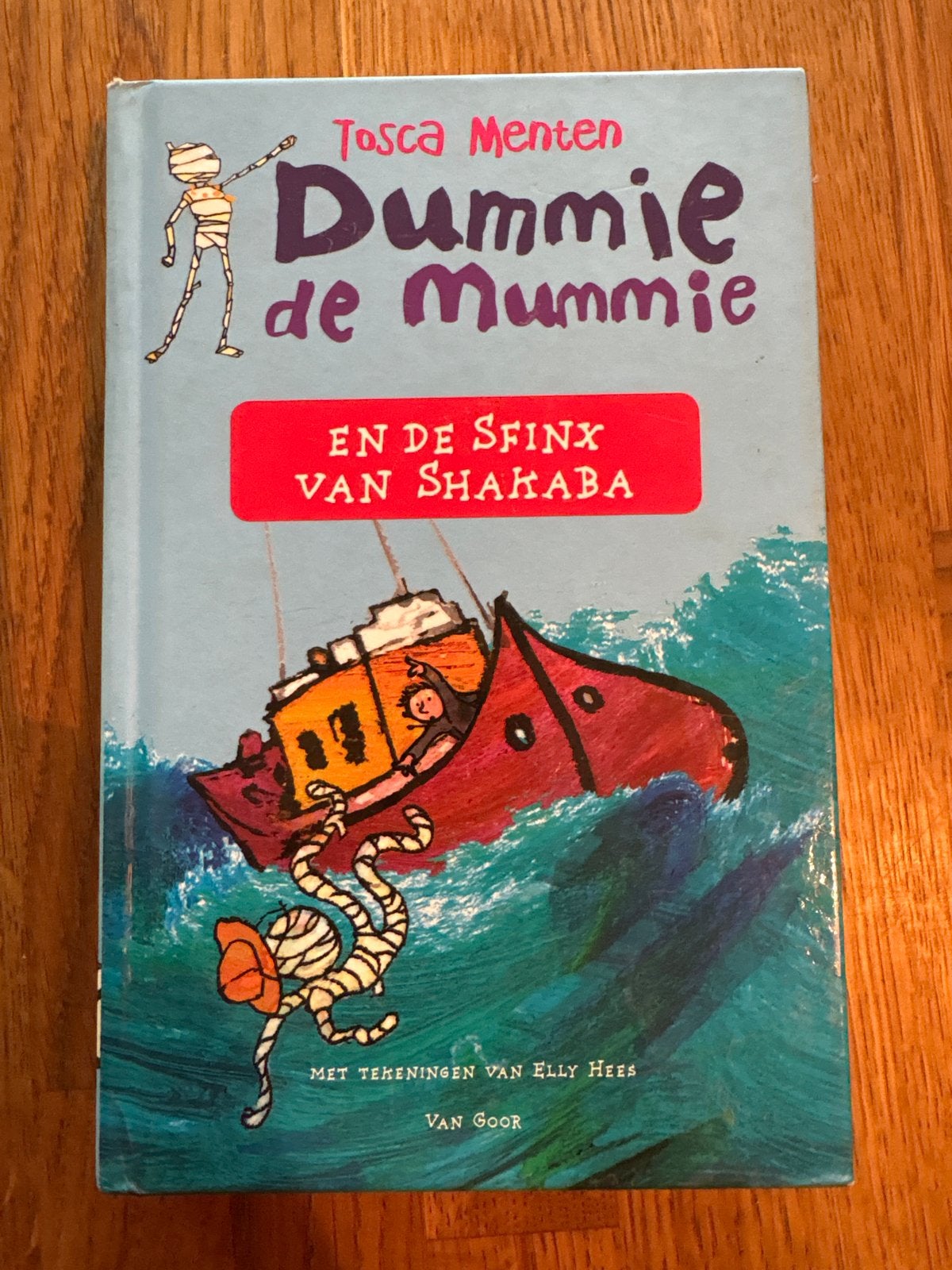 Dummie de Mummie en de Sfinx van Shakaba - Tosca Menten, Boeken, Ophalen of Verzenden, Zo goed als nieuw, Fictie algemeen