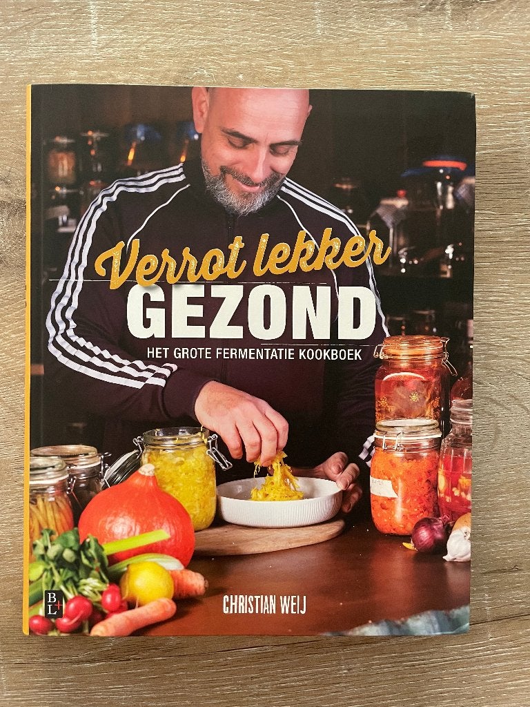 Verrot lekker gezond – Christian Weij (hardcover), Ophalen of Verzenden, Zo goed als nieuw, Christian Weij, Gezond koken
