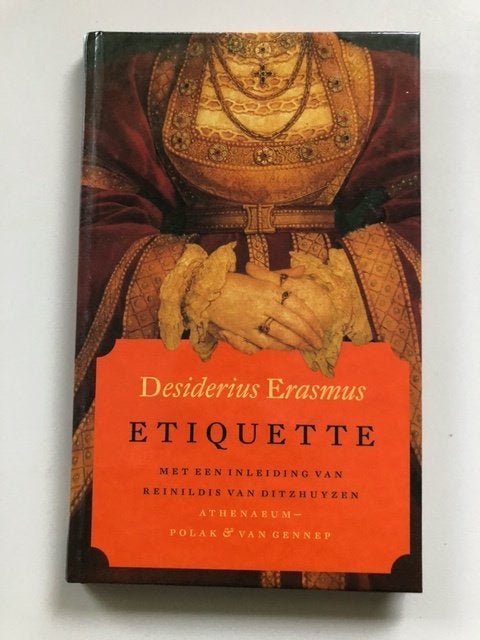 Erasmus: Etiquette, Boeken, Ophalen of Verzenden, Zo goed als nieuw