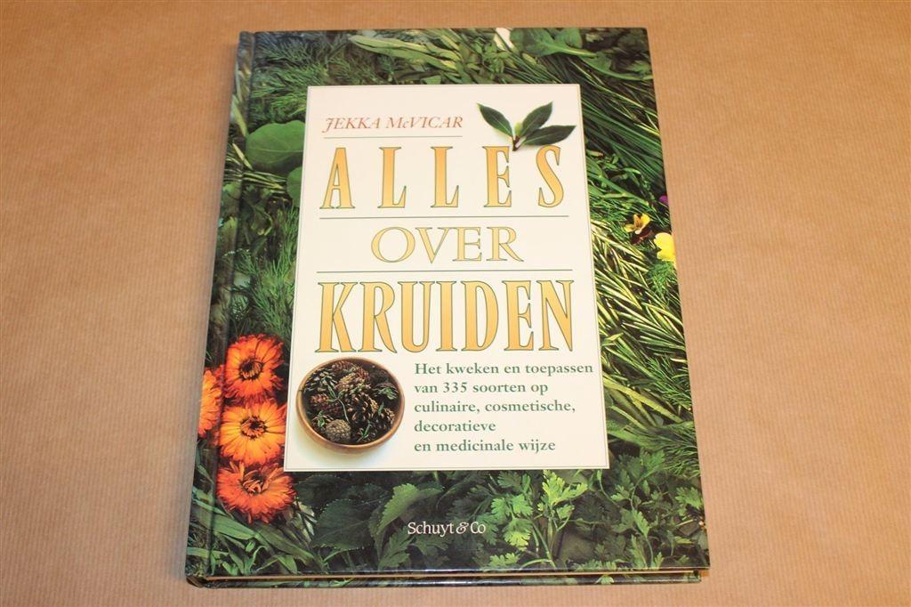 Alles Over Kruiden — 335 Soorten [Jekka McVicar], Boeken, Ophalen of Verzenden, Zo goed als nieuw, Kruiden en Alternatief