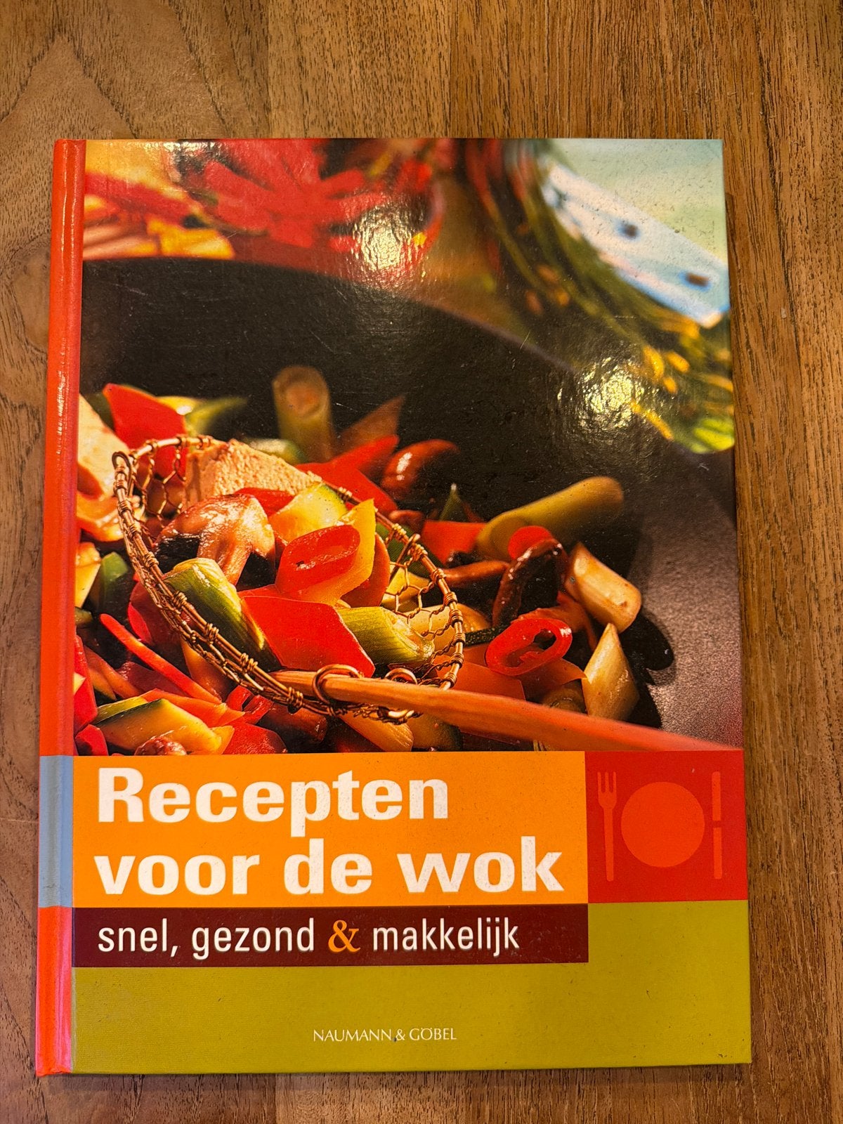 Recepten voor de wok: snel, gezond & makkelijk koken, Ophalen, Azië en Oosters, Voorgerechten en Soepen, Zo goed als nieuw