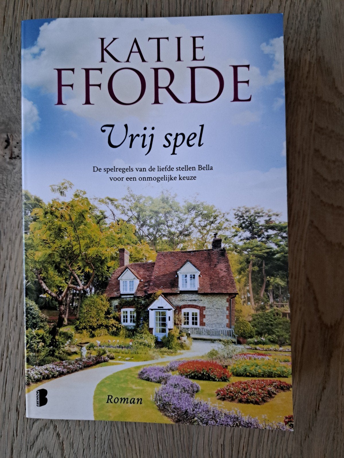 Vrij spel - Katie Fforde (Roman), Boeken, Ophalen of Verzenden, Zo goed als nieuw, Katie Fforde, Europa overig