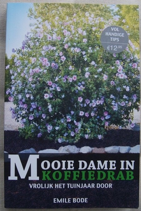 Mooie dame in koffiedrab -vrolijk het tuinjaar door- E. Bode, Ophalen of Verzenden, Zo goed als nieuw, Eén auteur, Emile Bode