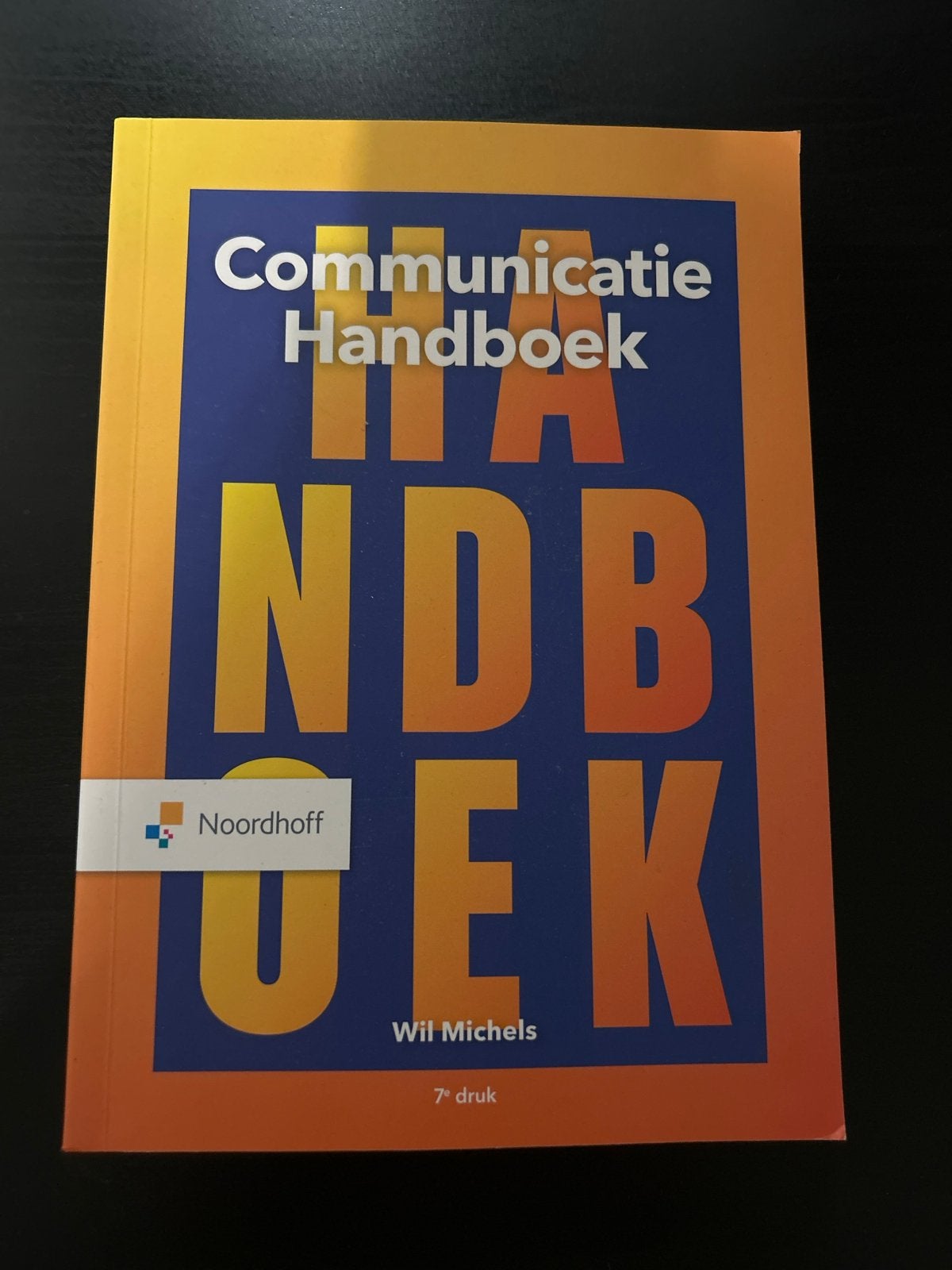 Communicatie Handboek - Wil Michels (7e druk), Boeken, Ophalen of Verzenden, Gamma, Zo goed als nieuw, HBO