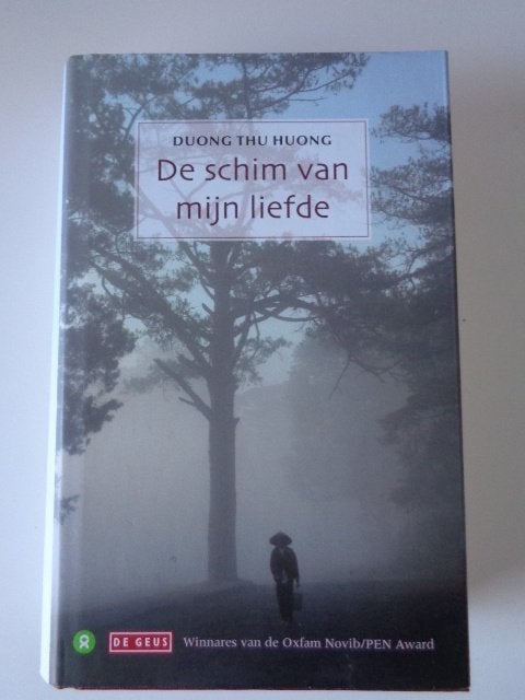 13385-6-2 : De schim van mijn liefde - Duong Thu Huong.2C, Boeken, Ophalen of Verzenden, Zo goed als nieuw