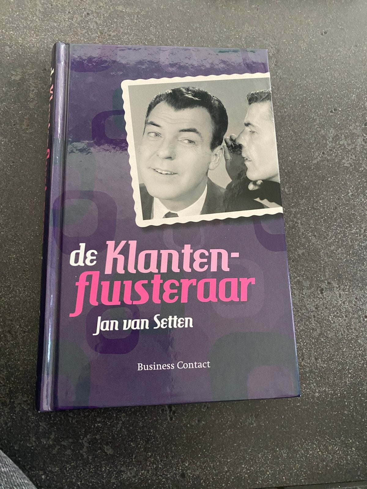 Jan van Setten - De klantenfluisteraar, Boeken, Jan van Setten, Sociale wetenschap, Ophalen of Verzenden, Zo goed als nieuw