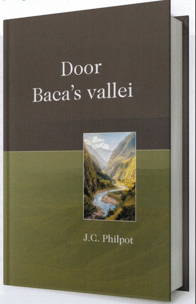 J.C. Philpot: Door Baca’s vallei (Bijbels dagboek)., Boeken, Christendom | Protestants, Ophalen of Verzenden, Zo goed als nieuw