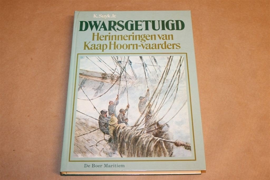 Dwarsgetuigd — Kaap Hoornvaarders — Grote Zeilvaart, Gebruikt, -, -, Ophalen of Verzenden