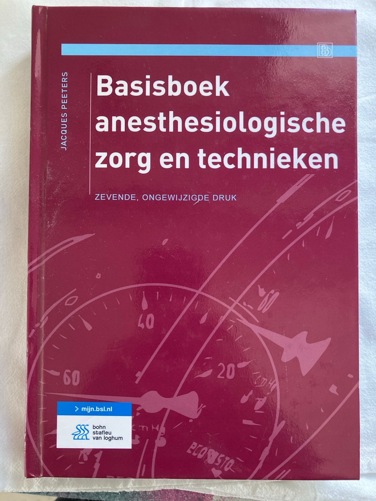 Basisboek anesthesiologische zorg en technieken, Boeken, Ophalen of Verzenden, Beta, Zo goed als nieuw, HBO