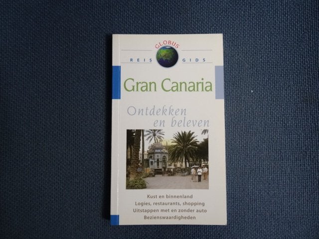Gran Canaria ; globus reisgids, Overige merken, Europa, Ophalen of Verzenden, Zo goed als nieuw