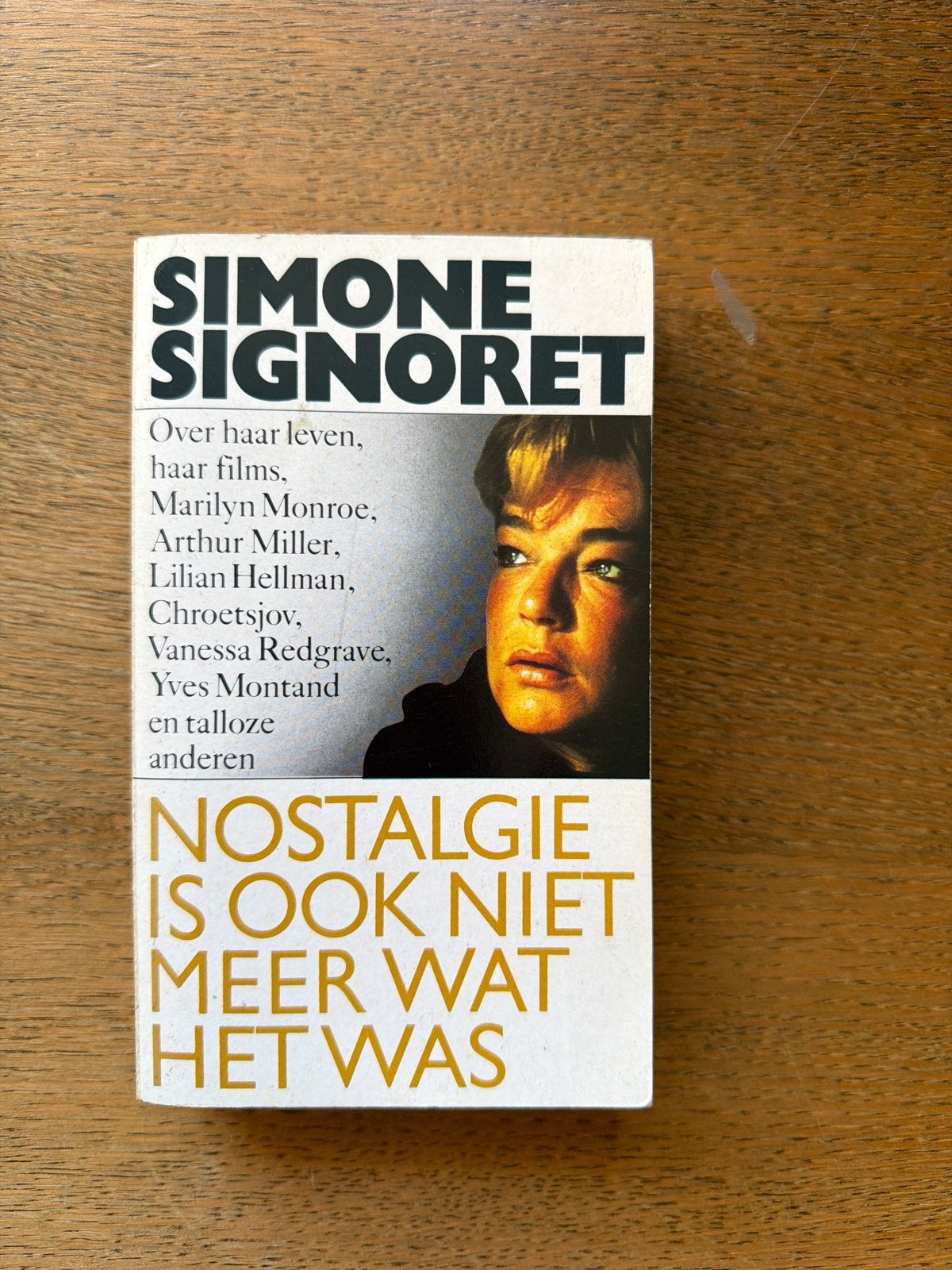 Simone Signoret - Nostalgie is ook niet meer wat het was, Ophalen of Verzenden, Gelezen, Film, Tv en Media
