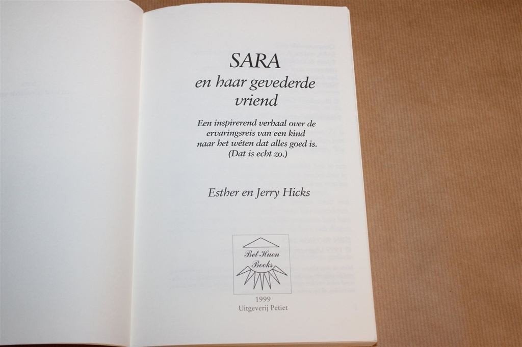 Sara en haar Gevederde Vriend — Levenslessen — Hicks 1999, Boeken, Ophalen of Verzenden, Gelezen