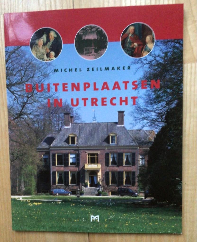 Buitenplaatsen in Utrecht - Michel Zeilmaker, Ophalen of Verzenden, Nieuw