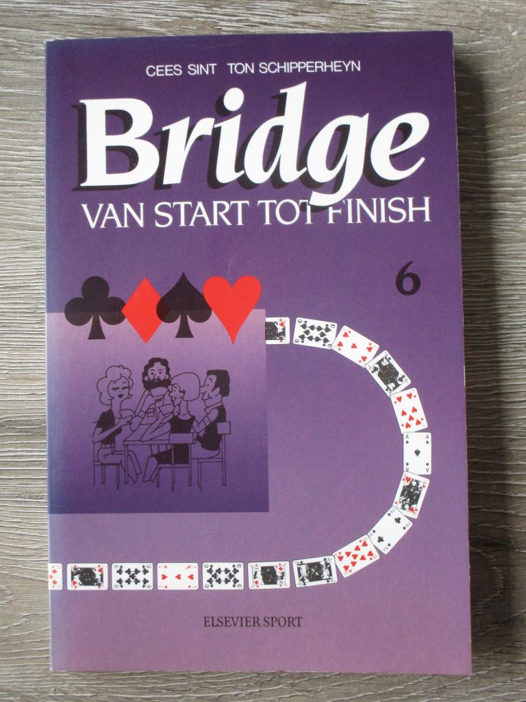 Bridge van start tot finish 6 - Cees Sint / Ton Schipperhe, Boeken, Ophalen of Verzenden, Gelezen, Overige onderwerpen