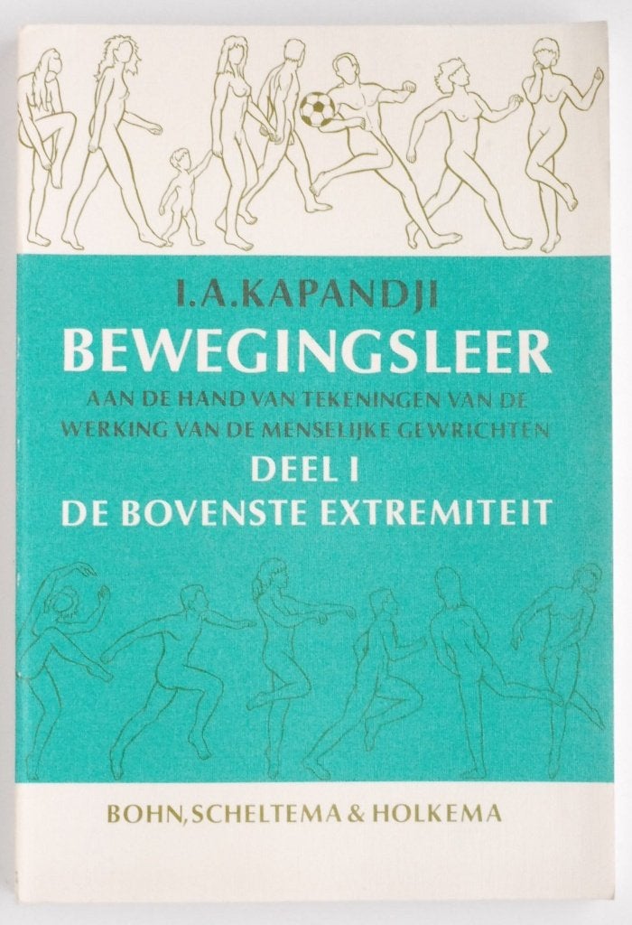 Bewegingsleer - De Bovenste Extremiteit - I.A. Kapandji