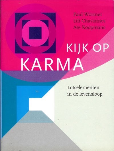 Kijk op karma - Paul Wormer/Lili Chavannes/Ate Koopmans, Ophalen of Verzenden, Zo goed als nieuw, Overige onderwerpen, Achtergrond en Informatie