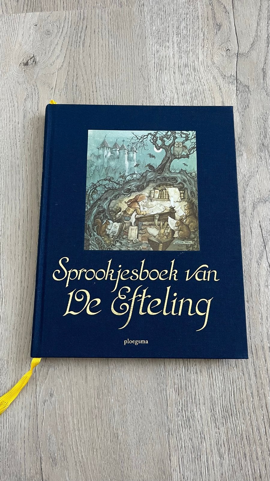 Sprookjesboek van De Efteling - Anton Pieck, Ophalen of Verzenden, Zo goed als nieuw