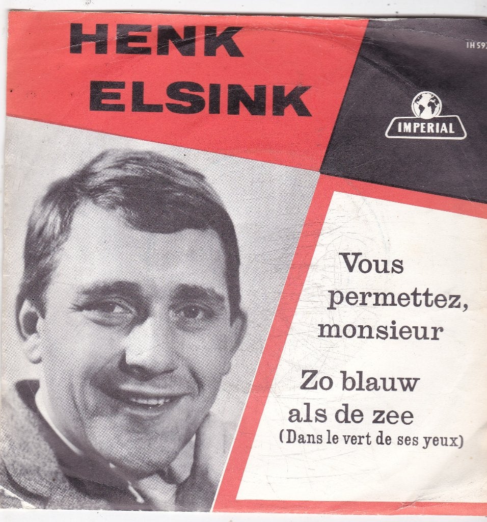 7" Single Henk Elsink - Vous permettez, monsieur, Cd's en Dvd's, Vinyl Singles, Ophalen of Verzenden, Gebruikt, 7 inch, Nederlandstalig