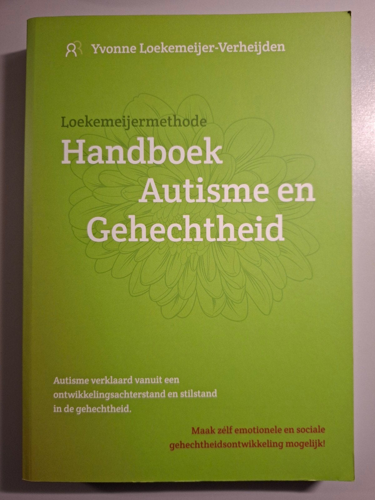 Loekemeijermethode Handboek Autisme en Gehechtheid, Boeken, Yvonne Loekemeijer-Verheijden, Ophalen of Verzenden, Ontwikkelingspsychologie