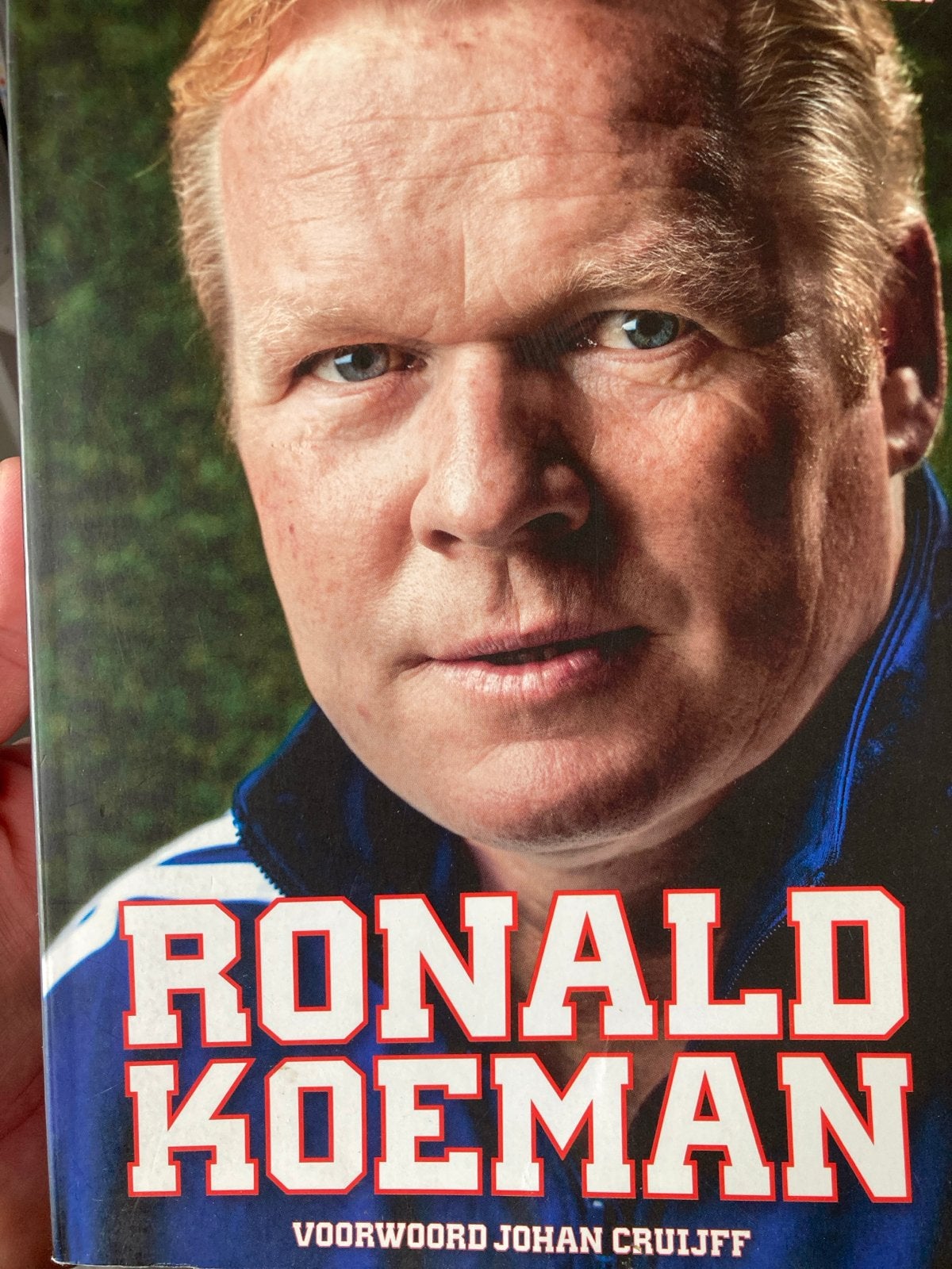 Ronald Koeman - Voorwoord Johan Cruijff, Ophalen of Verzenden, Gelezen, Balsport