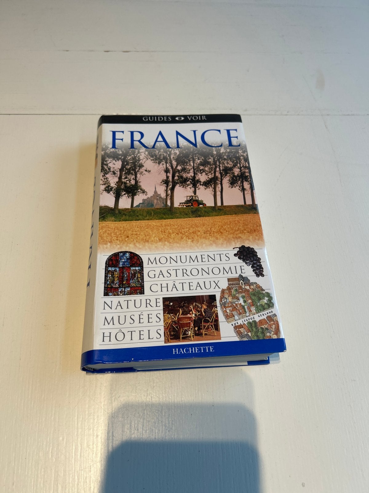 Reisgids Frankrijk - Guies Voir Hachette, Boeken, Europa, Ophalen of Verzenden, Reisgids of -boek, Gelezen