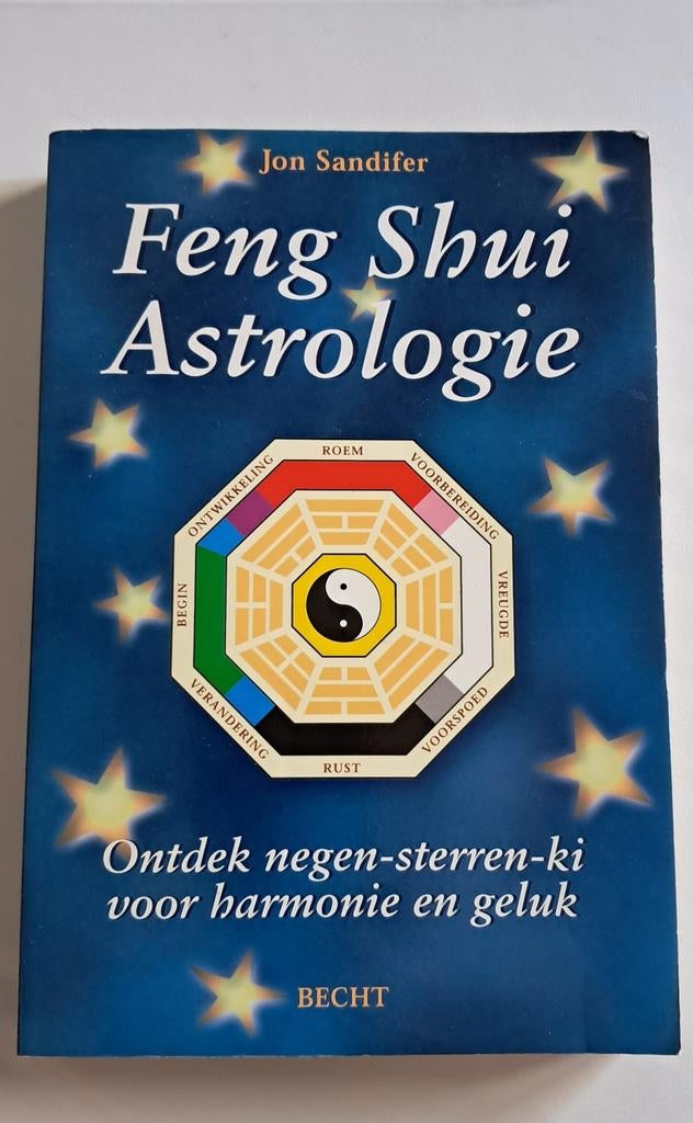 Feng Shui Astrologie: Harmonie en Geluk met Negen-Sterren-Ki, Gelezen, Achtergrond en Informatie, Astrologie, Ophalen of Verzenden