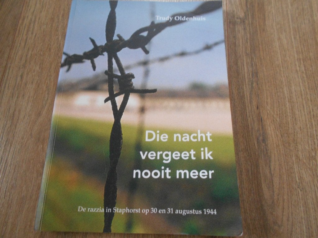 Trudy Oldenhuis die nacht vergeet ik nooit meer, Ophalen of Verzenden, Tweede Wereldoorlog, Zo goed als nieuw, Overige onderwerpen