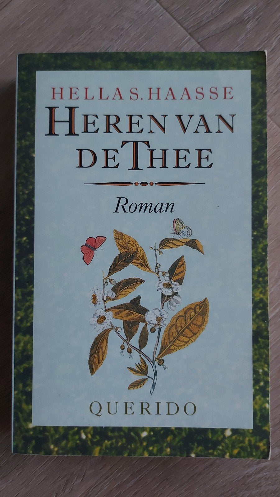 G2: Heren van de Thee - Hella S. Haasse, Ophalen of Verzenden, Gelezen, Hella S. Haasse, Nederland