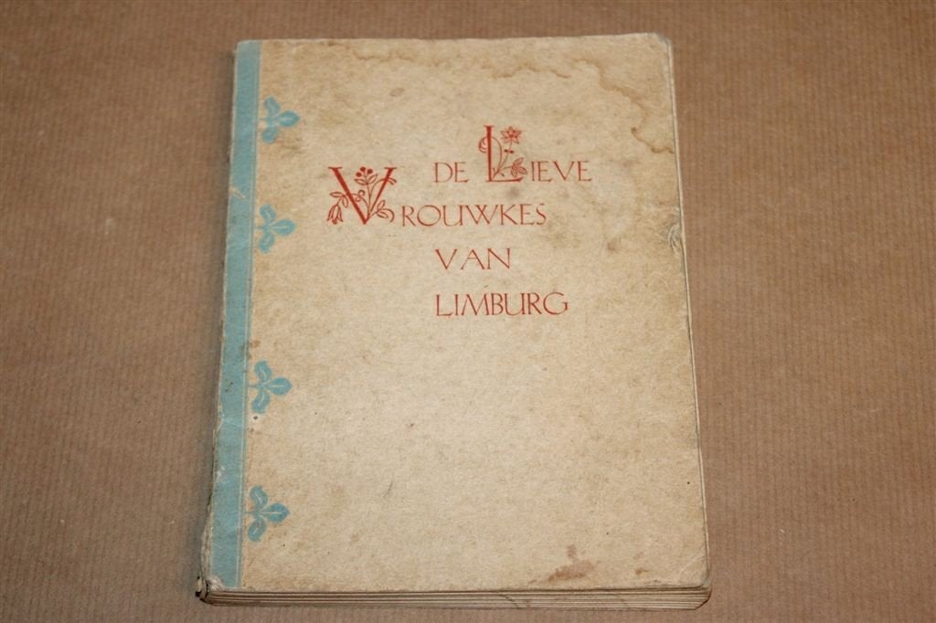 De Lieve Vrouwkes van Limburg — Mariadevotie en Kapellen 194, Verzenden, Gelezen