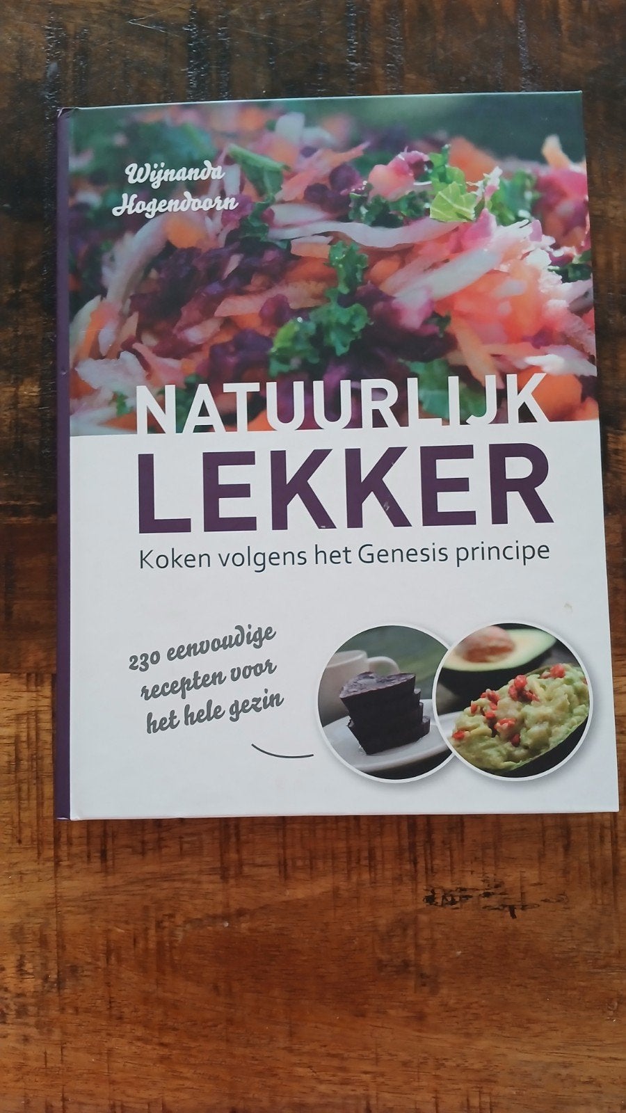 Wijnanda Hogendoorn - Natuurlijk lekker, Ophalen of Verzenden, Zo goed als nieuw, Wijnanda Hogendoorn