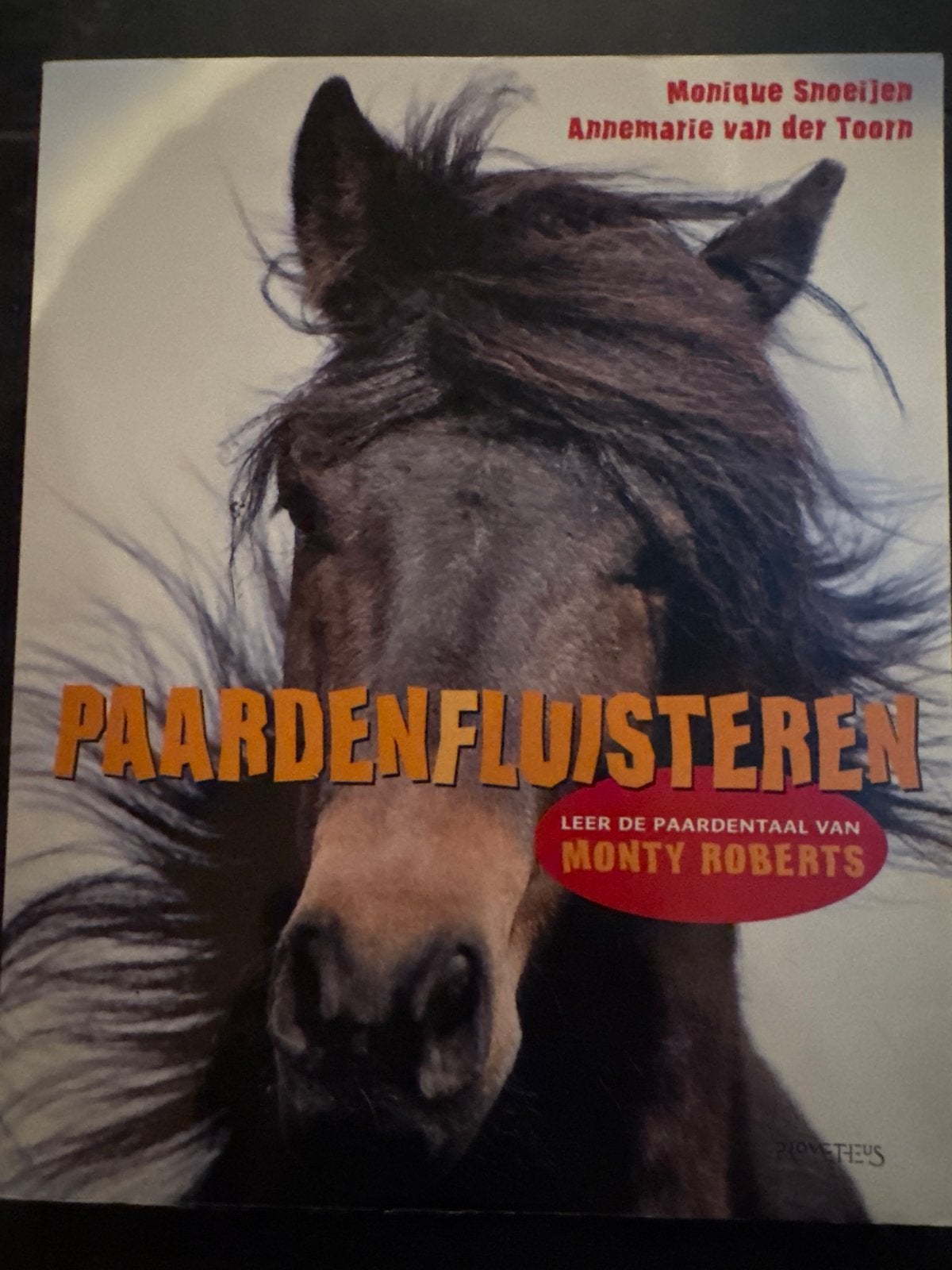 Paardenfluisteren - Leer de paardentaal van Monty Roberts, Boeken, Ophalen of Verzenden, Zo goed als nieuw, Paarden of Pony's